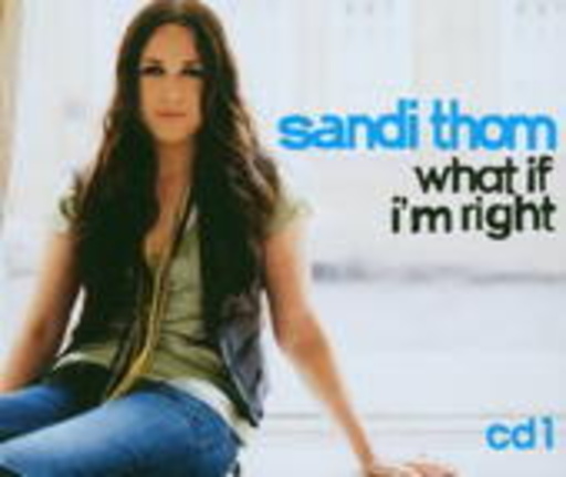 Sandi Thom – What If I'm Right