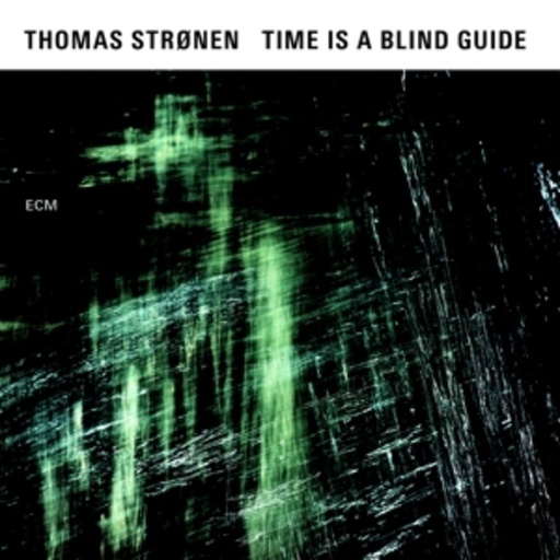 Time Is A Blind Guide