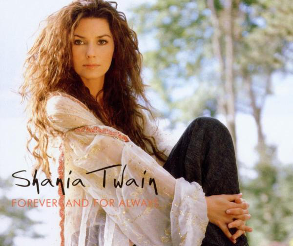 Shania Twain – Forever And For Always