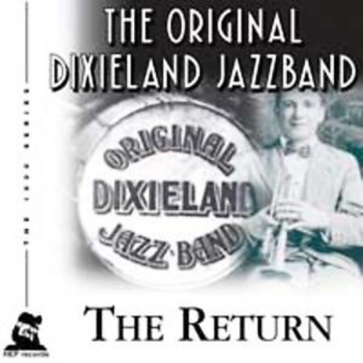 Original Dixieland Jazz Band – Return