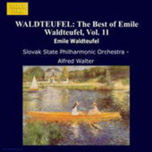 Alfred Walter/Slovak State Philharmonic Orchestra – The Best Of Emile Waldteufel