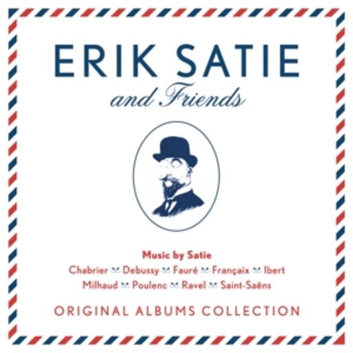Erik Satie And Friends