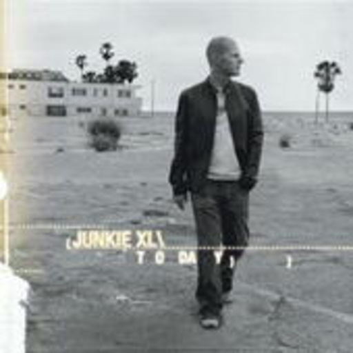 Junkie XL – Today