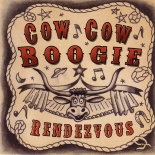 Cow Cow Boogie – Rendezvous