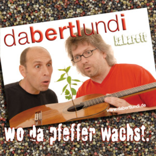 Da Bertl und i – Wo da Pfeffer wachst