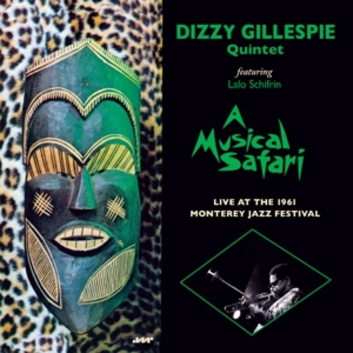 Dizzy Gillespie – A Musical Safari