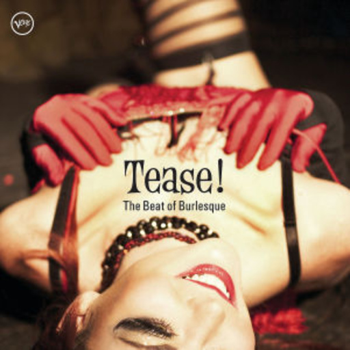 Diverse – Tease! The Beat Of Burlesque