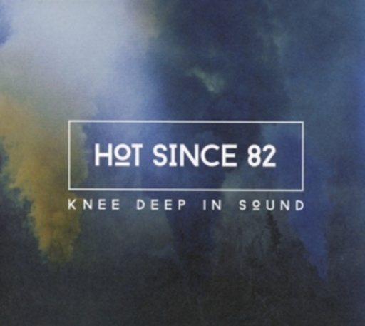 Ben Hot Since 82 – Knee Deep In Sound