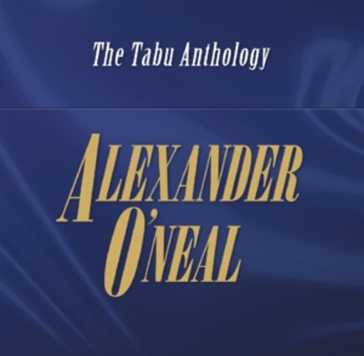 Alexander O'Neal – The Tabu Anthology