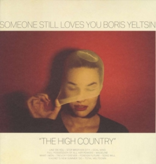Someone Still Loves You Boris Yeltsin – The High Country
