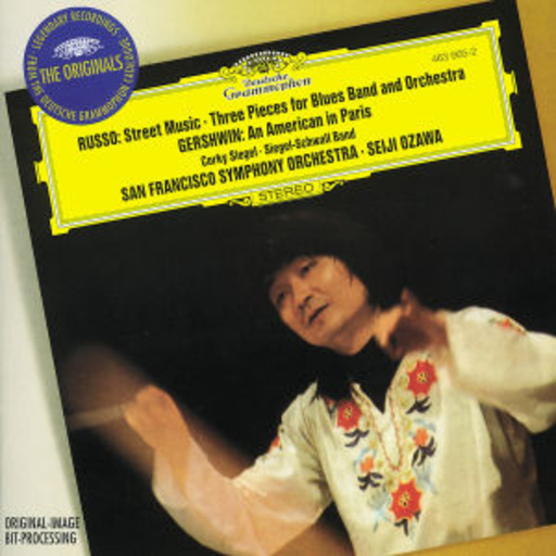 Seiji Ozawa/San Francisco Symphony Orchestra – Russo: Street Music/Three Pieces For Blues Band And Orchestra (The Originals-S.)