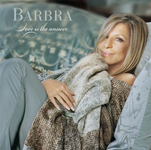 Barbra Streisand – Love Is The Answer