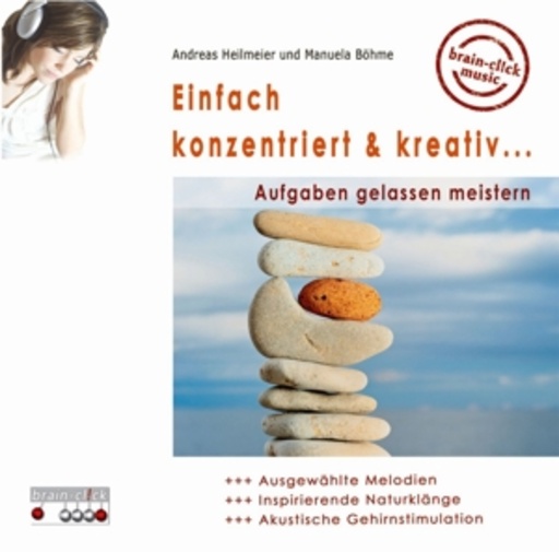 Heilmeier/Böhme – Einfach konzentriert & kreativ