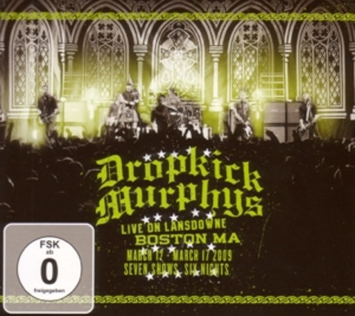 Dropkick Murphys – Live On Landsdowne, Boston MA