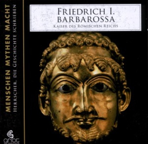 Heiner Heusinger & Elke Bader – Friederich I. Barbarossa