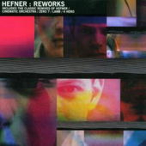 Hefner – Reworks