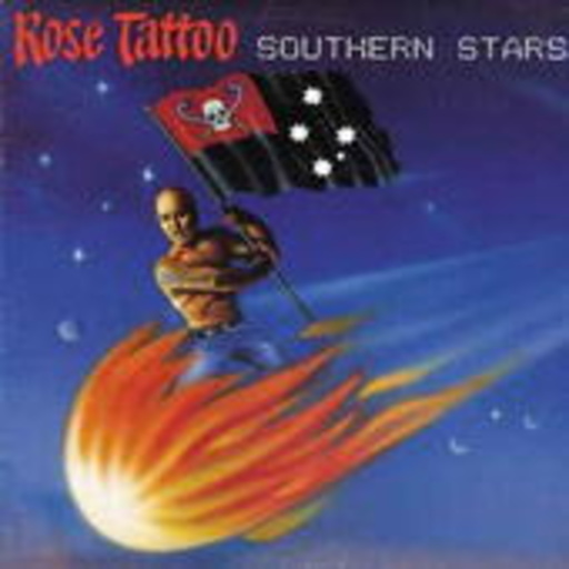 Rose Tattoo – Southern Stars
