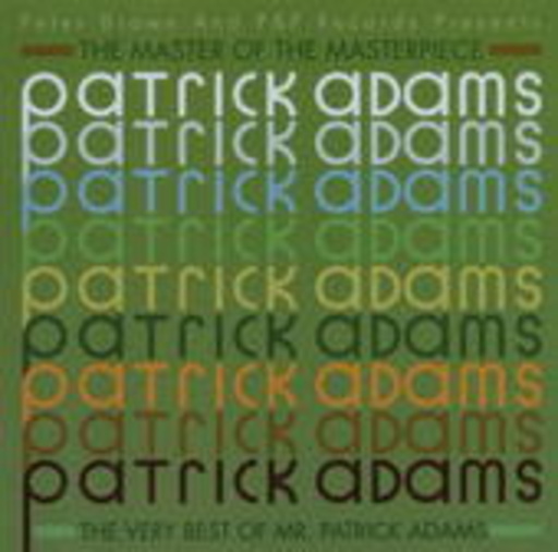 Patrick Adams – The Master Of The Masterpiece