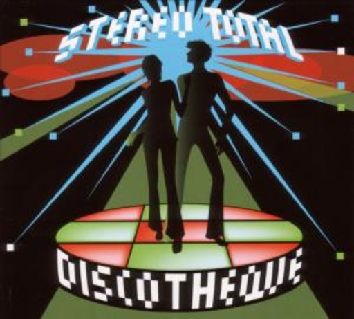 Stereo Total – Discotheque