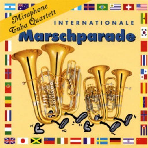 Miraphone Tuba Quartett – Internationale Marschparade