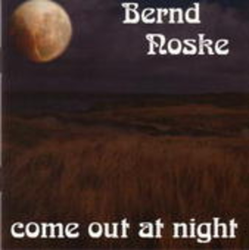 Bernd Noske – Comme Out At Night