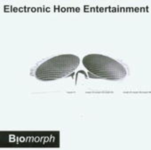 Electronic Home Entertainment – Biomorph