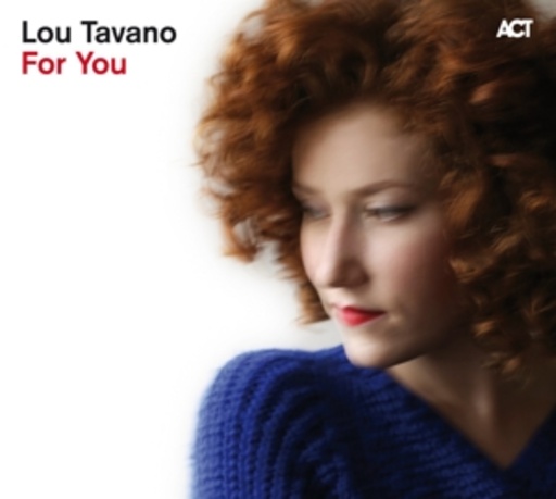 Lou Tavano – For You