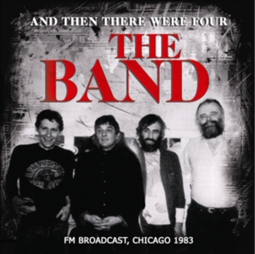 The Band – And Then There Were Four
