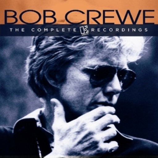 Bob Crewe – The Complete Elektra Recordings