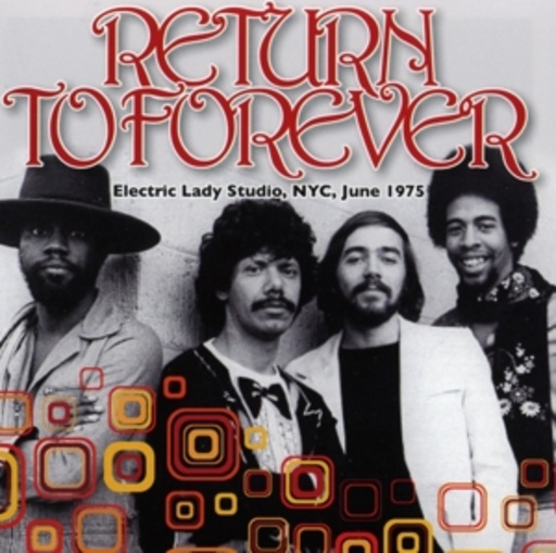 Return To Forever – Electric Lady Studio, NYC, June 1975
