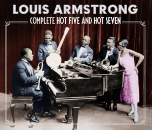 Louis Armstrong – Complete Hot Five And Hot Seven
