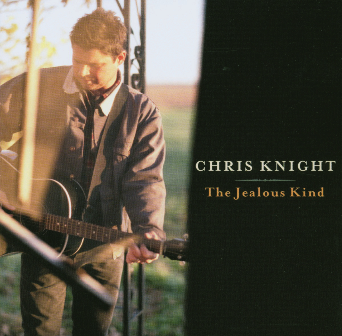 Chris Knight – The Jealous Kind