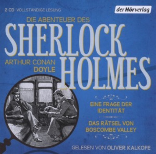 Oliver Kalkofe – Die Abenteuer des Sherlock Holmes - Identität & Boscombe (2)