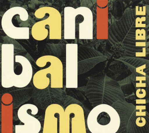 Chica Libre – Canibalismo