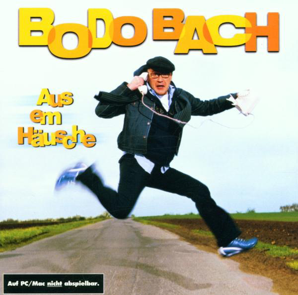 Bodo Bach – Aus em Häusche