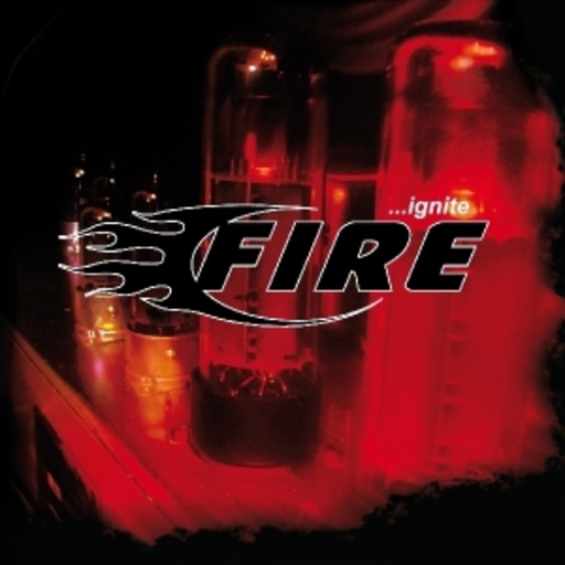 Fire – Ignite