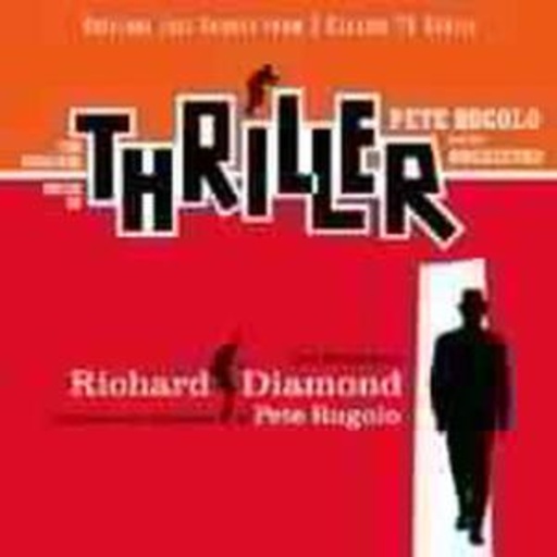 Pete Rugolo – Thriller - Richard Diamond