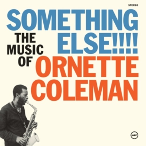 Ornette Coleman – Something Else!!!