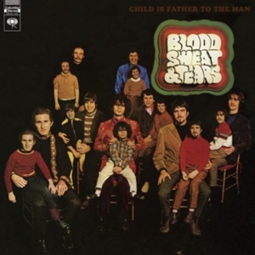 Blood Sweat & Tears – Child Is Father To The Man