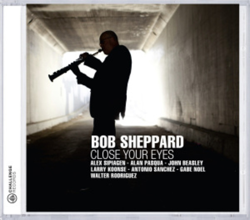 Bob Sheppard – Close Your Eyes