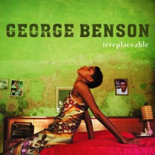 George Benson – Irreplaceable