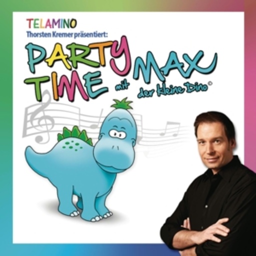 Thorsten Kremer – Max der kleine Dino - Partytime mit Max