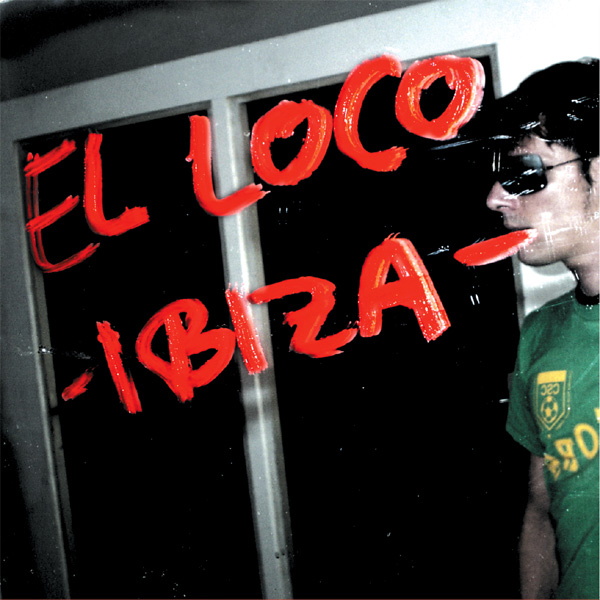 El Loco – Ibiza