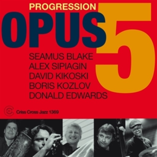 Opus 5 – Progression