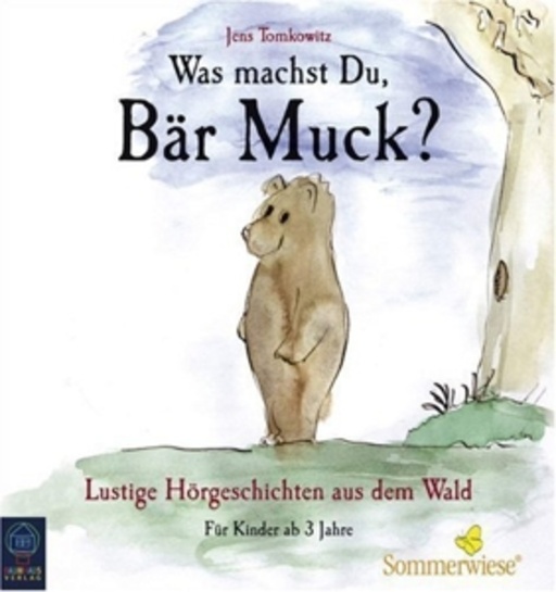 Jens Wendland – Was machst Du, Bär Muck?