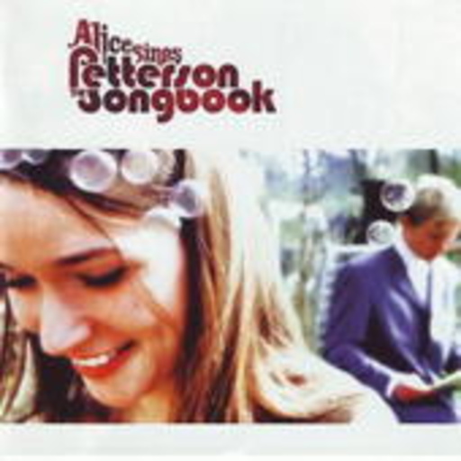 Alice Sings Petterson Songbook – Alice Sings Petterson Songbook