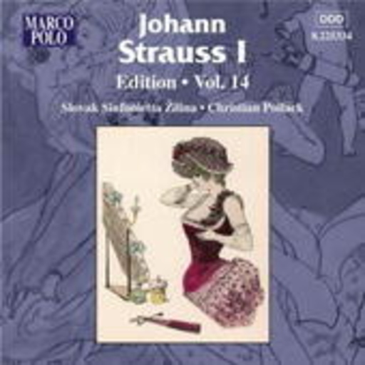 Christian Pollack – Johann Strauss I - Edition Vol. 14