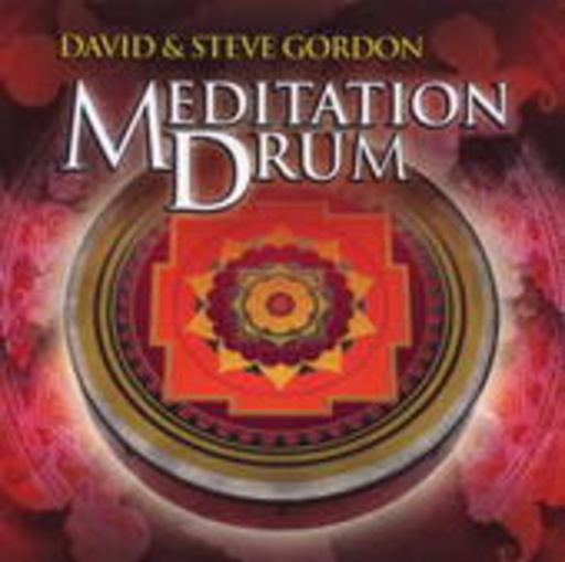 David & Steve Gordon – Meditation Drum