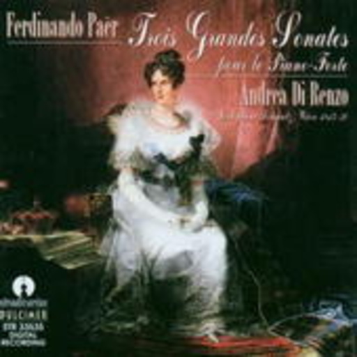 Andrea di Renzo – Trois Grandes Sonates pour le Piano-Forte