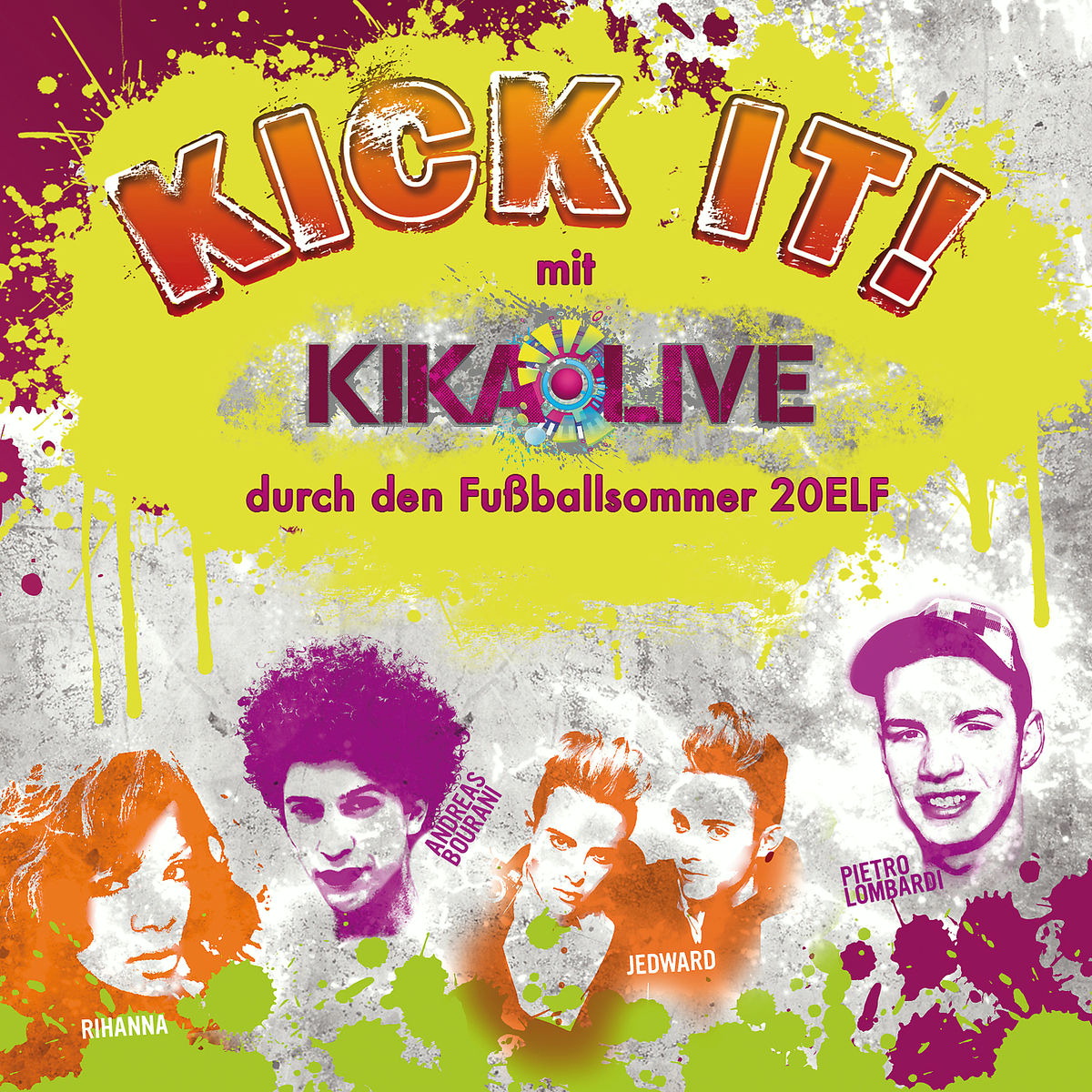 Diverse – Kick It! mit Ki.Ka Live durch den Fußballsommer 20Elf